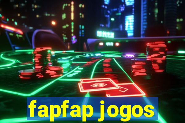 fapfap jogos